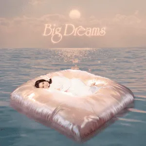 Big dreams